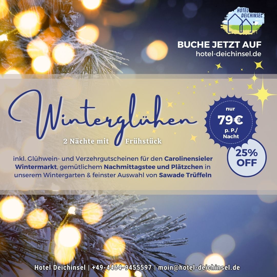 Winterglühen im Hotel Nordsee Hotel Deichinsel im Wangerland.